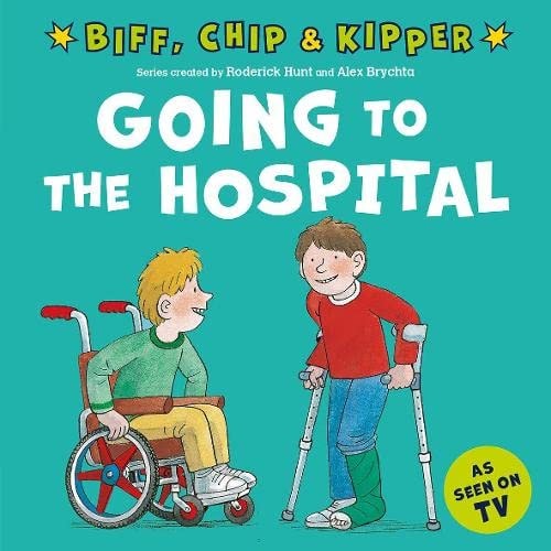 Going to the Hospital (First Experiences with Biff, Chip and Kipper) cover