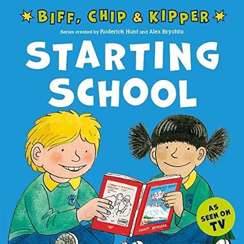 Starting School (First Experiences with Biff, Chip and Kipper) cover