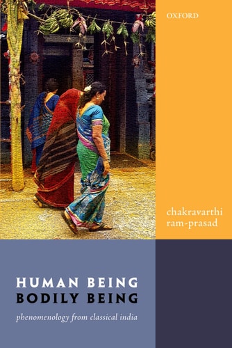 Human Being, Bodily Being Phenomenology from Classical India cover