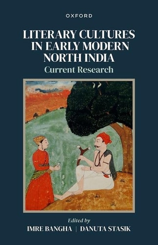 Literary Cultures in Early Modern North India Current Research cover