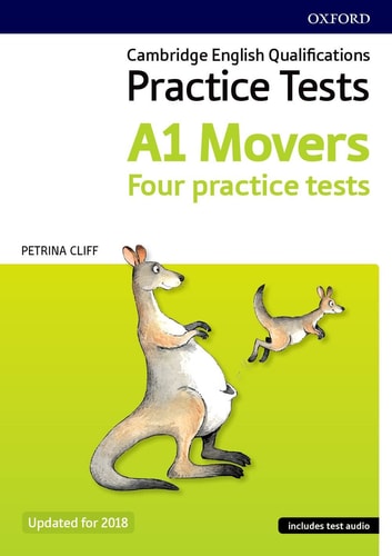 Cambridge English Qualifications Young Learners Practice Tests A1 Movers Pack Practice for Cambridge English Qualifications A1 Movers Level cover