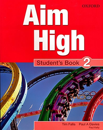 Aim High: Level 2 Student's Book A New Secondary Course Which Helps Students Become Successful, Independent Language Learners cover