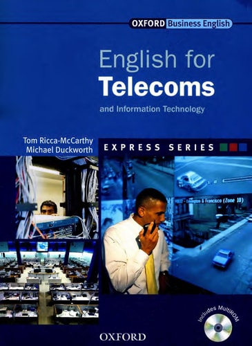 Express Series: English for Telecoms and Information Technology A short, specialist English course. cover