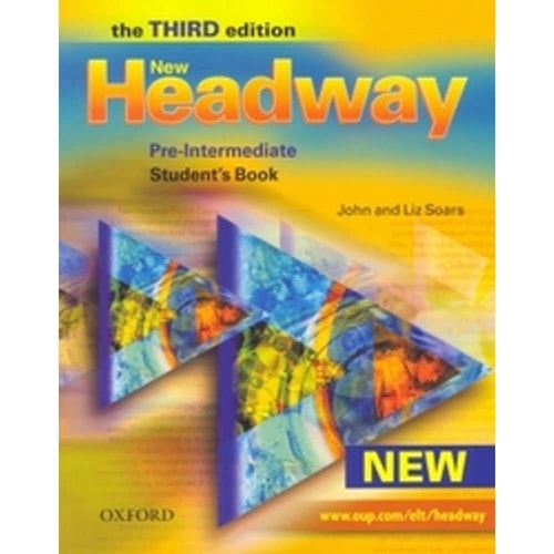 New Headway: Pre-Intermediate Third Edition: Student's Book Six-level General English Course for Adults cover