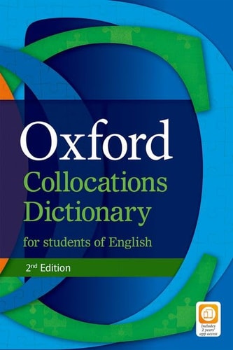 Oxford Collocations Dictionary for Students of English: A corpus-based dictionary of the most frequently used word combinations cover