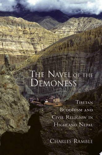 The Navel of the Demoness Tibetan Buddhism and Civil Religion in Highland Nepal cover