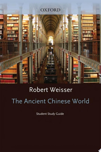 Student Study Guide to The Ancient Chinese World cover