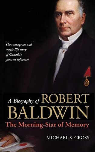 A Biography of Robert Baldwin: The Morning-Star of Memory cover