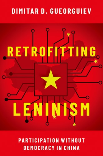 Retrofitting Leninism Participation Without Democracy in China cover