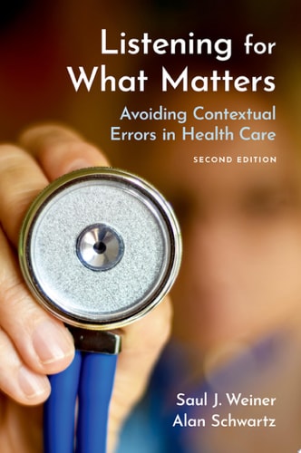 Listening for What Matters Avoiding Contextual Errors in Health Care cover
