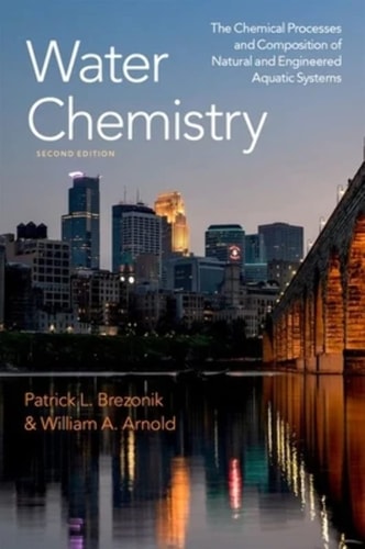 Water Chemistry The Chemical Processes and Composition of Natural and Engineered Aquatic Systems cover