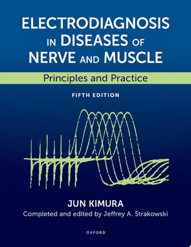 Electrodiagnosis in Diseases of Nerve and Muscle Principles and Practice cover
