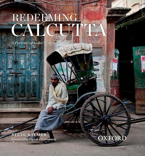 Redeeming Calcutta A Portrait of India's Imperial Capital cover