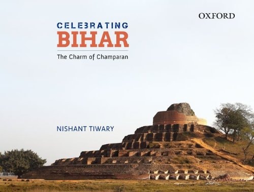 Celebrating Bihar The Charm of Champaran cover