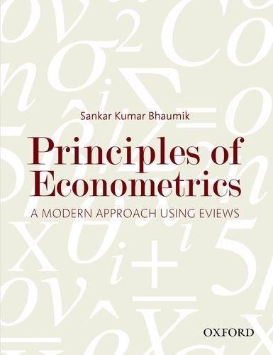 Principles of Econometrics A Modern Approach Using EViews cover