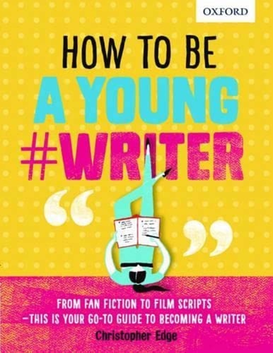 How to Be a Young #Writer cover