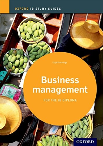 IB Business Management Study Guide: 2014 Edition Oxford IB Diploma Program cover