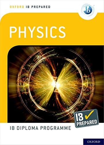 Oxford IB Diploma Programme: IB Prepared: Physics cover