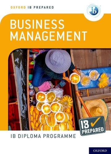 Oxford IB Diploma Programme IB Prepared: Business Management cover
