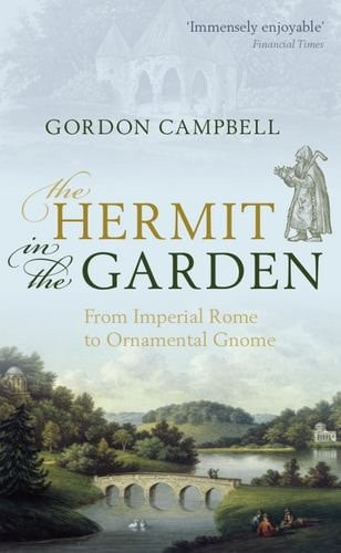 The Hermit in the Garden From Imperial Rome to Ornamental Gnome cover