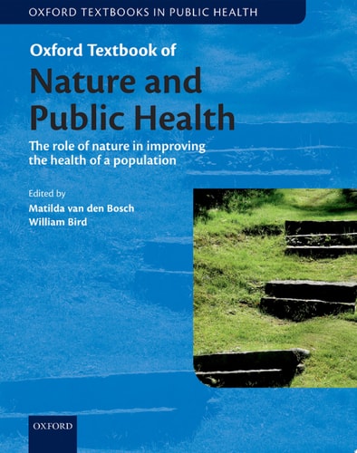 Oxford Textbook of Nature and Public Health The Role of Nature in Improving the Health of a Population cover