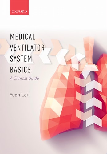 Medical Ventilator System Basics: a Clinical Guide cover