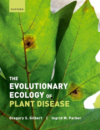 The Evolutionary Ecology of Plant Disease cover