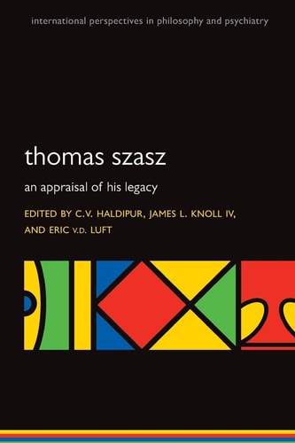 Thomas Szasz An Appraisal of His Legacy cover