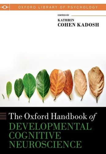 The Oxford Handbook of Developmental Cognitive Neuroscience cover