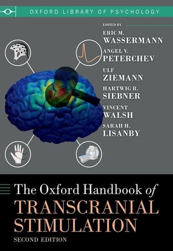 The Oxford Handbook of Transcranial Stimulation Second Edition cover