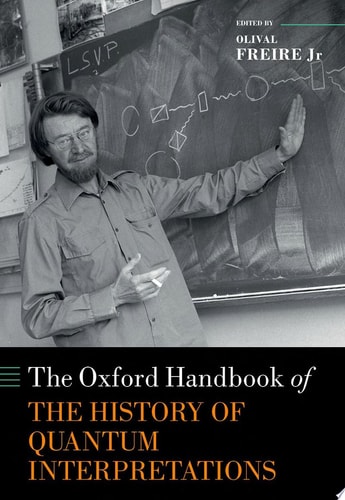 The Oxford Handbook of the History of Quantum Interpretations cover
