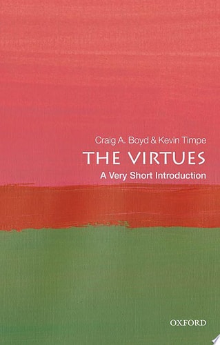 The Virtues A Very Short Introduction cover