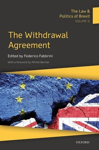 The Law and Politics of Brexit: Volume II The Withdrawal Agreement cover