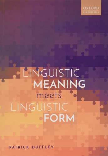 Linguistic Meaning Meets Linguistic Form cover