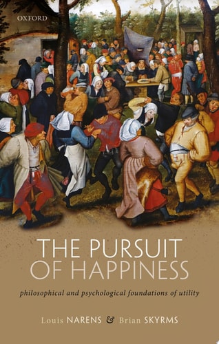 The Pursuit of Happiness Philosophical and Psychological Foundations of Utility cover