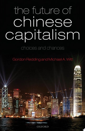 The Future of Chinese Capitalism Choices and Chances cover