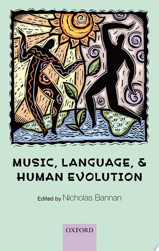 Music, Language, and Human Evolution cover