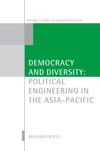 Democracy and Diversity Political Engineering in the Asia-Pacific cover