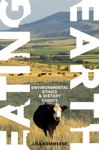 Eating Earth Environmental Ethics and Dietary Choice cover