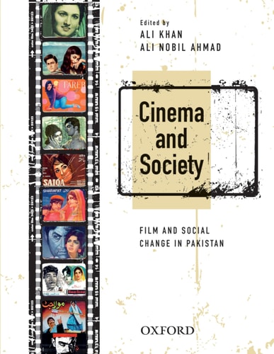 Cinema and Society Film and Social Change in Pakistan cover