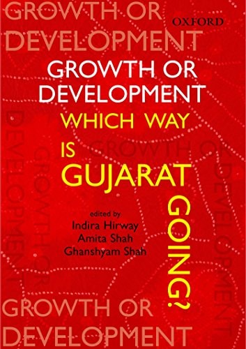 Growth Or Development Which Way is Gujarat Going? cover