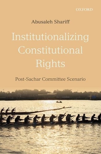 Institutionalizing Constitutional Rights Post-Sachar Committee Scenario cover
