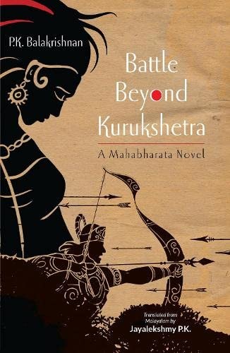 Battle Beyond Kurukshetra A Mahabharata Novel cover