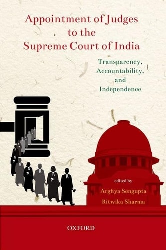 Appointment of Judges to the Supreme Court of India Transparency, Accountability, and Independence cover