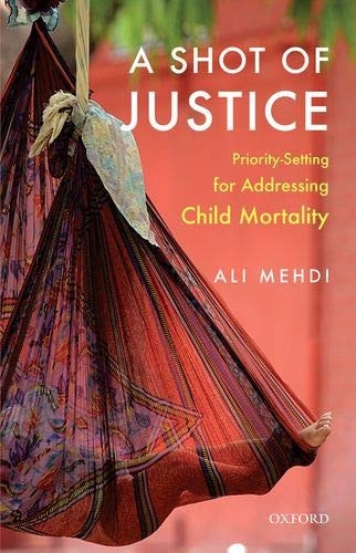 A Shot of Justice Priority-setting for Addressing Child Mortality cover