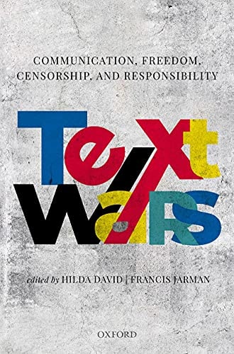Text Wars Communication, Censorship, Freedom, and Responsibility cover