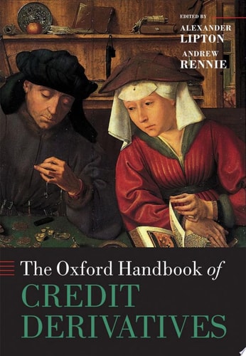 The Oxford Handbook of Credit Derivatives cover