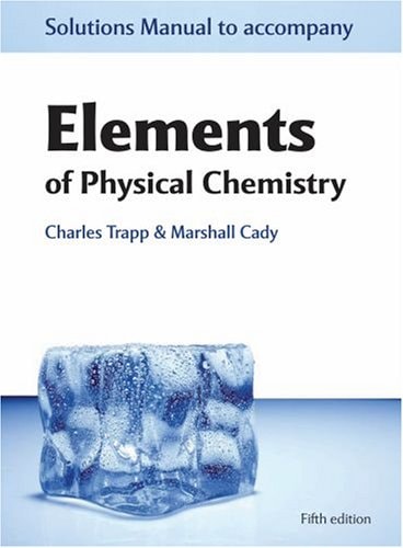 Solutions Manual to Accompany Elements of Physical Chemistry cover
