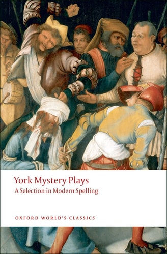 York Mystery Plays A Selection in Modern Spelling cover