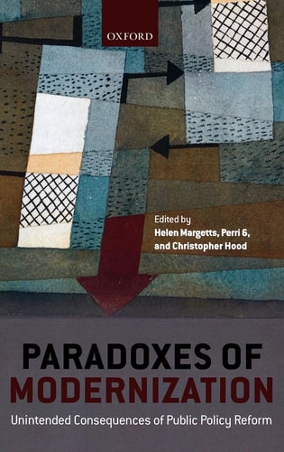 Paradoxes of Modernization Unintended Consequences of Public Policy Reform cover